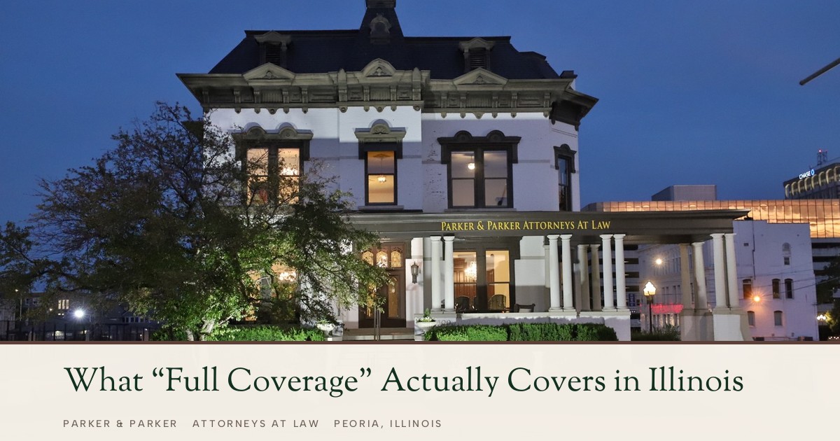 What “Full Coverage” Actually Covers in Illinois page banner